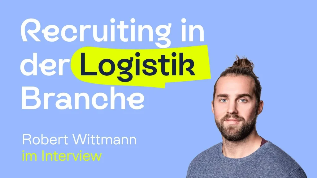 Recruiting in der Logistik-Branche